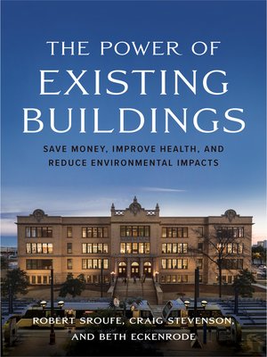 cover image of The Power of Existing Buildings